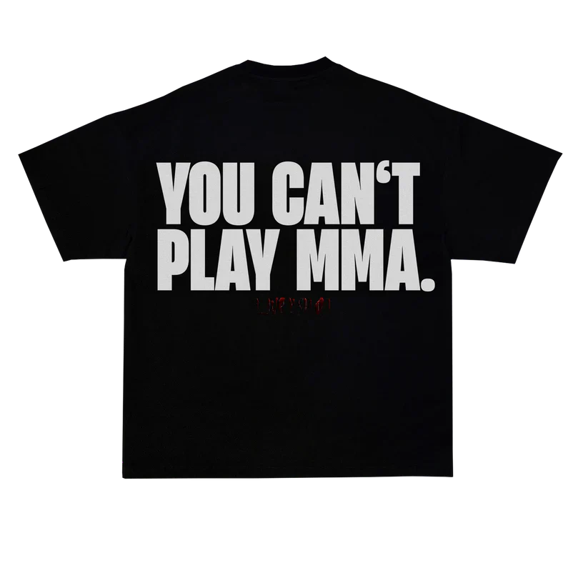 YOU CAN’T PLAY MMA oversized t-shirt black