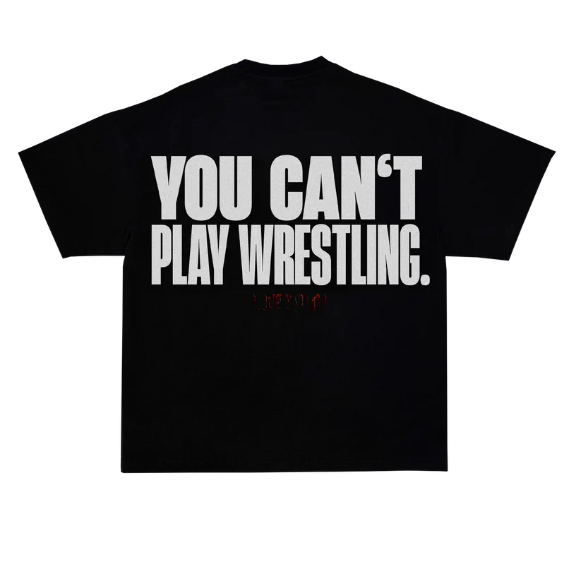 YOU CAN’T PLAY WRESTLING oversized t-shirt black